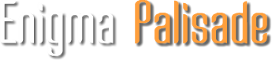 Enigma Palisade